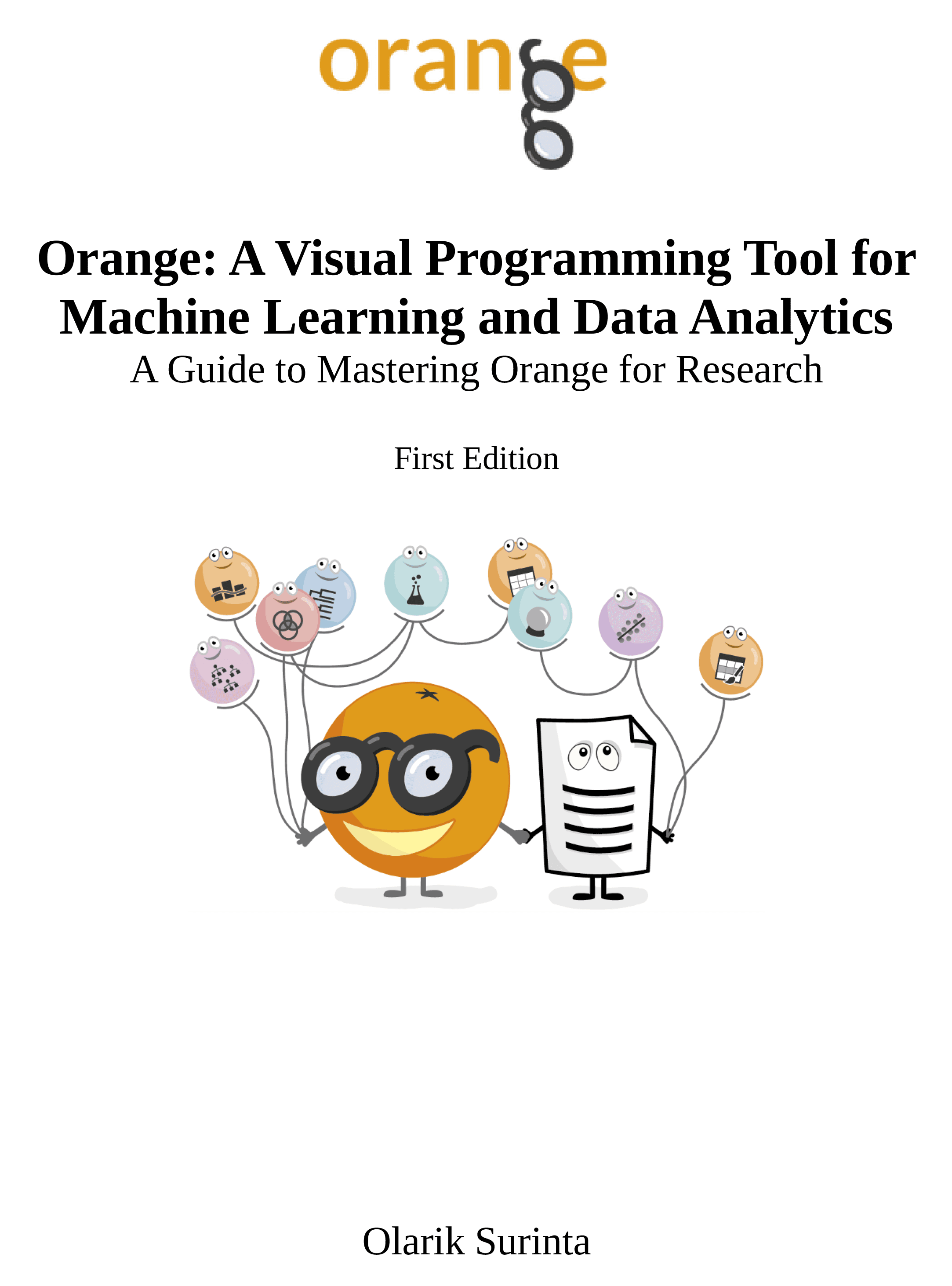 Orange A Visual Programming Tool for Machine Learning and Data Analytics